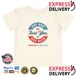 Lauren Pinkston For Tn Governor Merch Not Red Just You Not Blue Toddler Short Sleeve Tee