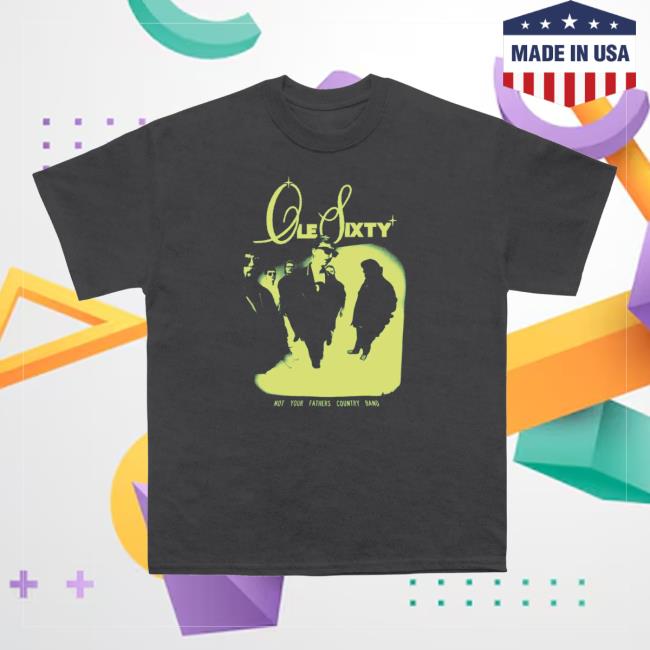 Ole 60 Merch Store Country Band Tee 2 Ole 60 Merch Store Country Band Tee