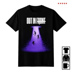 Out In Front Merch Store Special Edition In Another Life Shirt