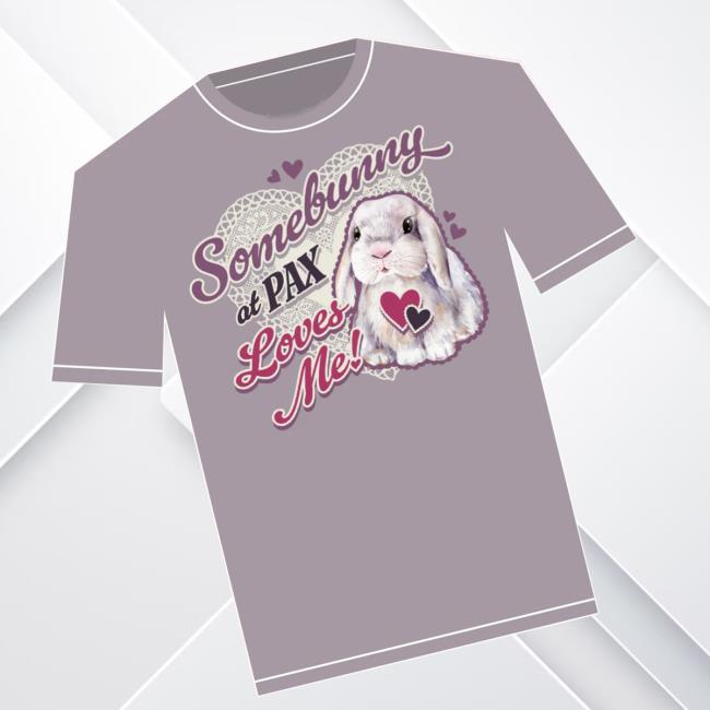Pax Merch Store Somebunny Loves You Tee 4 Pax Merch Store Somebunny Loves You Tee