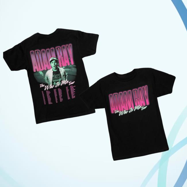 Adam Ray Shop Store Merch Who Is Me Tour T-Shirt