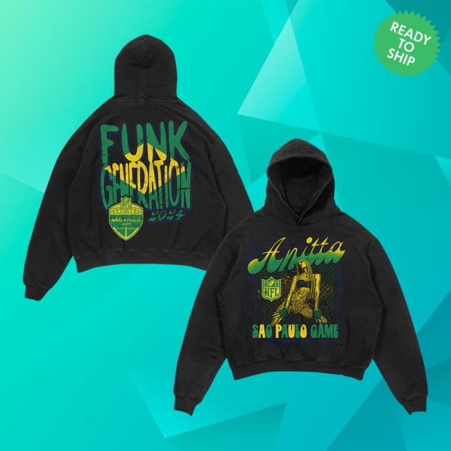 Anitta Shop Merch Sao Paulo Funk Generation Hoodie 5 Anitta Shop Merch Sao Paulo Funk Generation Hoodie