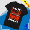 Black Lodge Press Store Merch Vote With A Fucking Brick T-Shirt