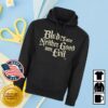 Connor Tomlinson Merch Store Good Nor Evil Hoodie