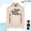 Connor Tomlinson Merch Store Make Today Happy Hoodie