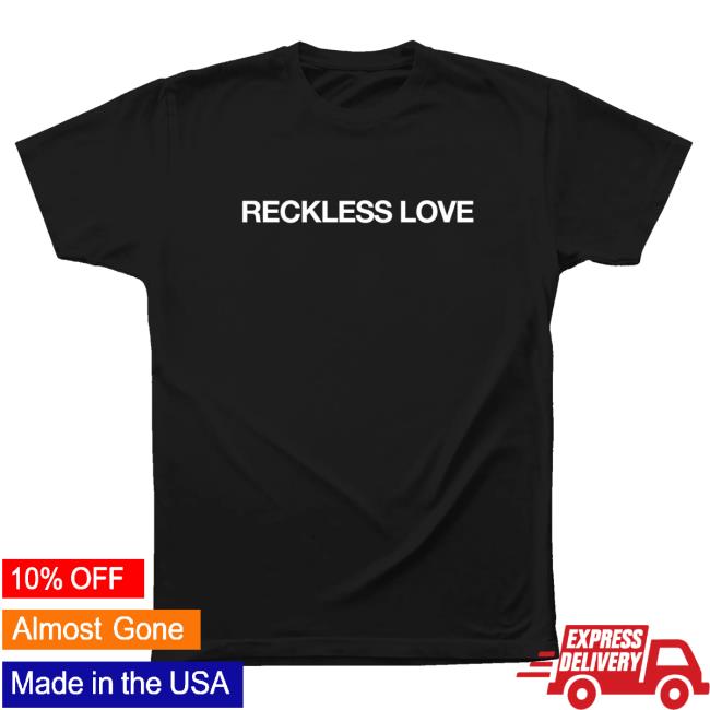 Cory Asbury Merch Store Reckless Love Text Tee 2 Cory Asbury Merch Store Reckless Love Text Tee