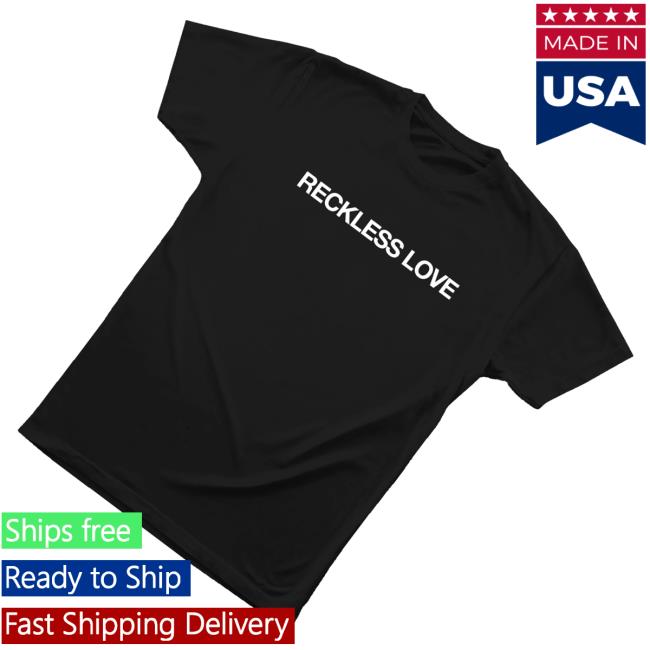 Cory Asbury Merch Store Reckless Love Text Tee 3 Cory Asbury Merch Store Reckless Love Text Tee