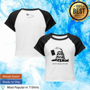 Earth To Eve Merch Store Don't Read To Me Baby Tee