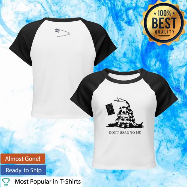 Earth To Eve Merch Store Don't Read To Me Baby Tee