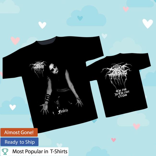 Heavy Metal Online Merch Store Darkthrone The Fist In The Face Of God Fenriz T-Shirt 3 Heavy Metal Online Merch Store Darkthrone The Fist In The Face Of God Fenriz T-Shirt
