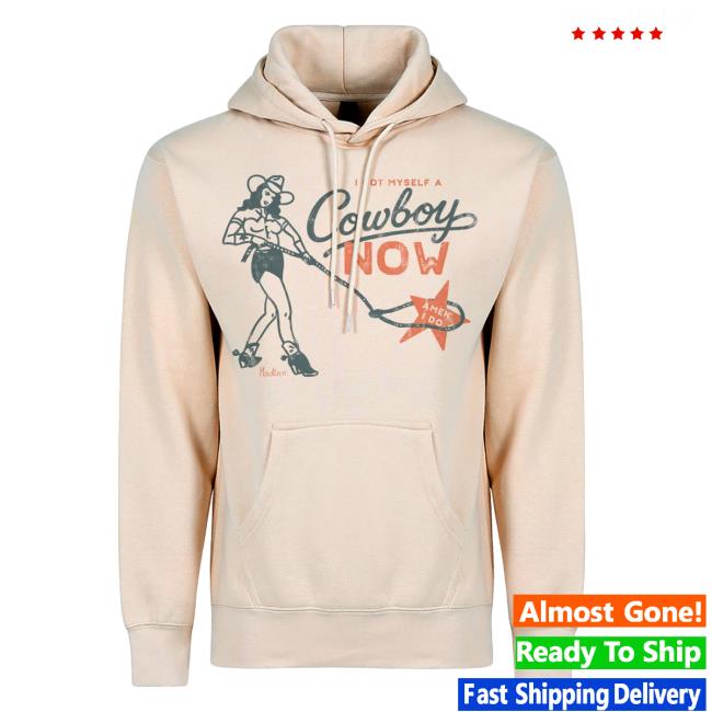 Madison Marilla Merch Store Got Myself A Cowboy Now Hoodie 2 Madison Marilla Merch Store Got Myself A Cowboy Now Hoodie