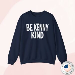 Patriotic Kenny Shop Merch Be Kenny Kind Crewneck