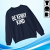 Patriotic Kenny Shop Merch Be Kenny Kind Crewneck