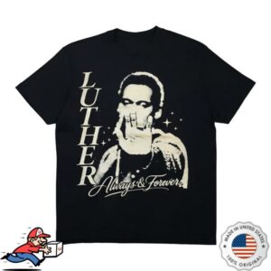 R&B Only Merch Store Luther Vandross X R&B Only Always & Forever T-Shirt