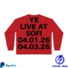 Ye Sofi Merch Store Ls-03 Ye Live Red