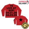 Ye Sofi Merch Store Ls-03 Ye Live Red