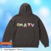 Mae Martin Merch Store I'm A Tv Hoodie