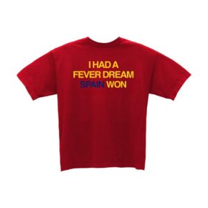 Artificialfever Store Merch Spain Fever Dream T-Shirt
