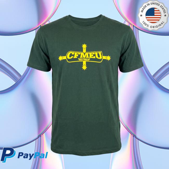 Cfmeu Merch Store Aussie Green T-Shirt 2 Cfmeu Merch Store Aussie Green T-Shirt