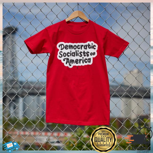 Dsa Merch Store Democratic Socialists Of America Bubble Font T-Shirt