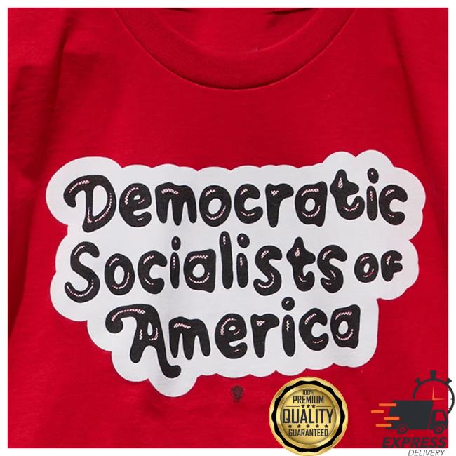 Dsa Merch Store Democratic Socialists Of America Bubble Font T-Shirt