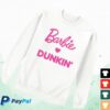 Dunkin Runs On Store Merch Dunkin' X Barbie Crewneck 1 Dunkin Runs On Store Merch Dunkin' X Barbie Crewneck