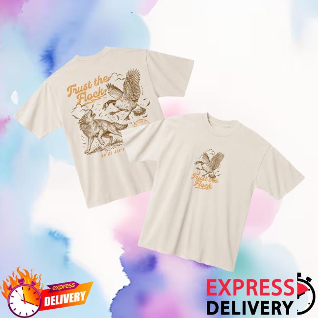 Fl0m Merch Store Trust The Flock Tee Shirt