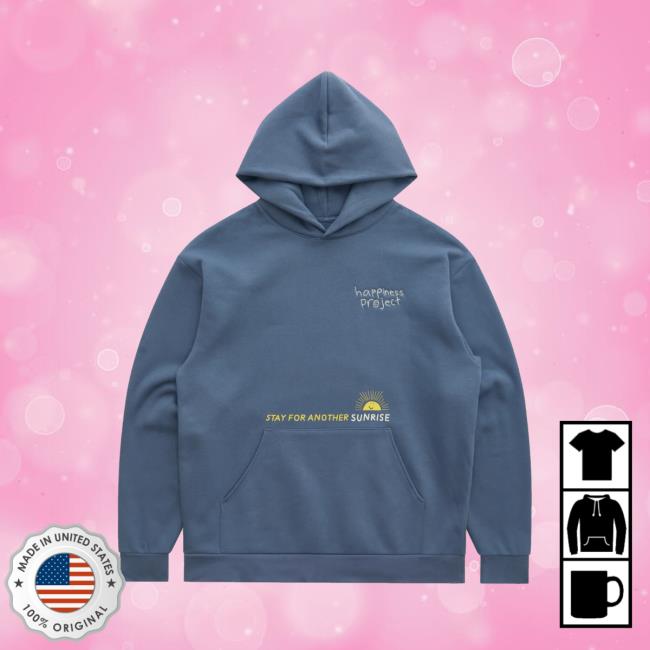 Happiness Project Merch Store Chase The Sunrise Hoodie