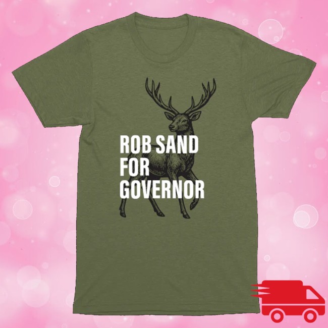 Rob Sand For Governor Merch Store The Democratic Deer Hunter T-Shirt