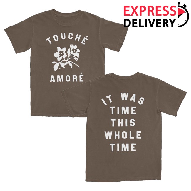 Touche Amore Merch Store It Was Time This Whole Time T-Shirt Brown 2 Touche Amore Merch Store It Was Time This Whole Time T-Shirt Brown