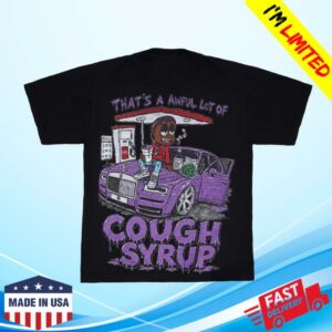 Awful Lot Of Cough Syrup Merch Alocs X Chiefin Heavily Rr T-Shirt Black