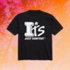 It's Just Content Merch Store Fucked Your Brother T-Shirt