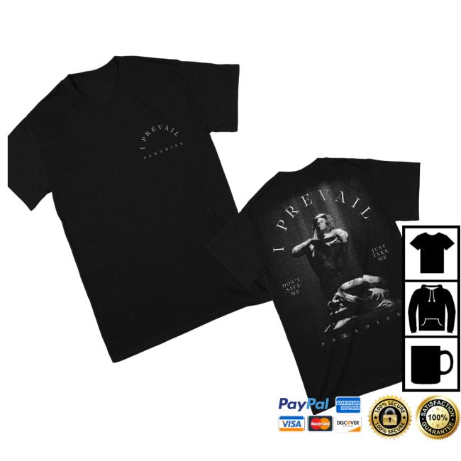 Kings Road Merch Store I Prevail (Just Take Me) T-Shirt 3 Kings Road Merch Store I Prevail (Just Take Me) T-Shirt