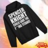 Lee Grasemann Merch Store Spencer Knight Could Save The F'ing Titanic Hoodie 1 Lee Grasemann Merch Store Spencer Knight Could Save The F'ing Titanic Hoodie