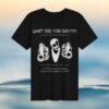 Paperboxmart Shop Merch What Did You Say