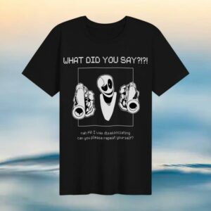 Paperboxmart Shop Merch What Did You Say