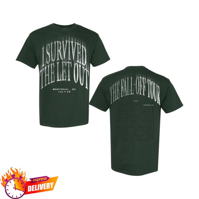The Fall Off Tour Merch The Letout Tee Montreal 5 The Fall Off Tour Merch The Letout Tee Montreal