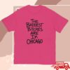 Adela Merch Store Baddest Bitches Chicago T-Shirt