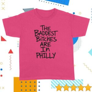 Adela Merch Store Baddest Bitches Philadelphia Tee
