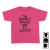 Adela Store Merch Baddest Bitches Austin Tee