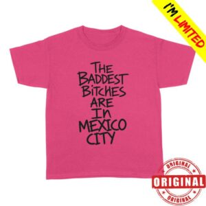 Adela Store Merch Baddest Bitches Cdmx Tee