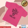 Adela Store Merch Baddest Bitches Dallas Tee 1 Adela Store Merch Baddest Bitches Dallas Tee