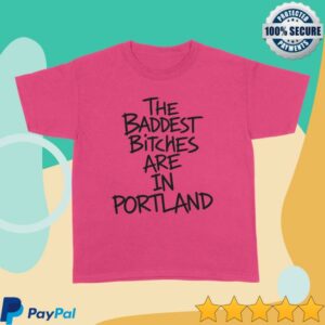 Adela Store Merch Baddest Bitches Portland Tee