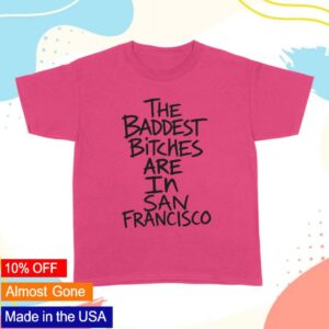 Adela Store Merch Baddest Bitches San Francisco Tee