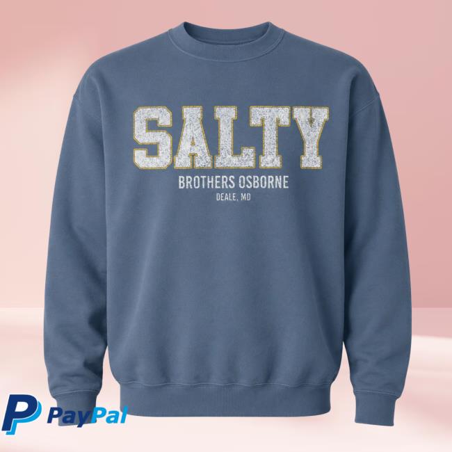 Brothers Osborne Store Merch Salty Blue Sweatshirt 3 Brothers Osborne Store Merch Salty Blue Sweatshirt