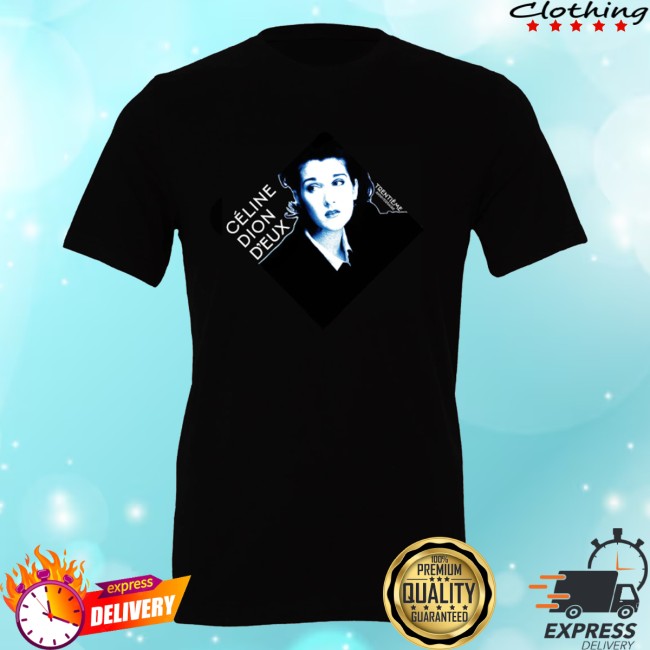 Celine Dion Merch Store D'eux 30Th Anniversary T-Shirt 2 Celine Dion Merch Store D'eux 30Th Anniversary T-Shirt