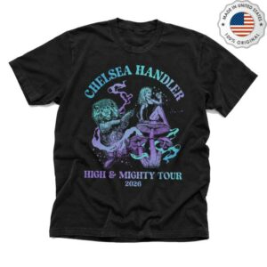 Chelsea Handler Merch Store High & Mighty Tour Tee