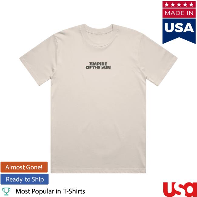 Empire Of The Sun Merch Store Ask That God Lyric Tee 3 Empire Of The Sun Merch Store Ask That God Lyric Tee