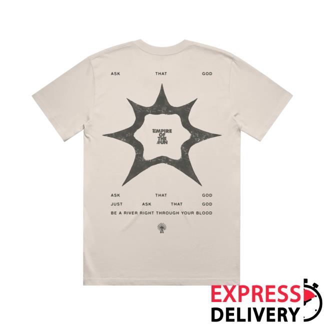 Empire Of The Sun Merch Store Ask That God Lyric Tee 4 Empire Of The Sun Merch Store Ask That God Lyric Tee