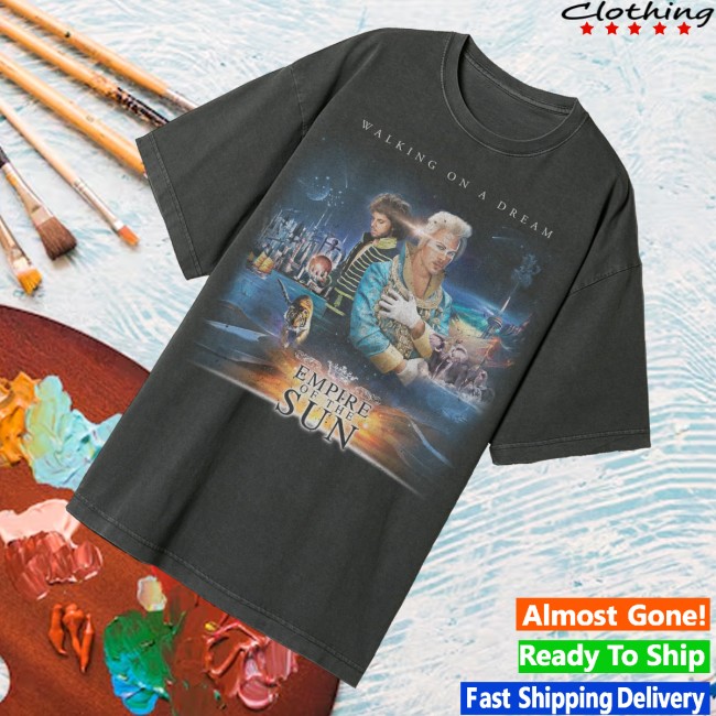 Empire Of The Sun Store Merch Walking On A Dream Tee Collector's Edition 3 Empire Of The Sun Store Merch Walking On A Dream Tee Collector's Edition